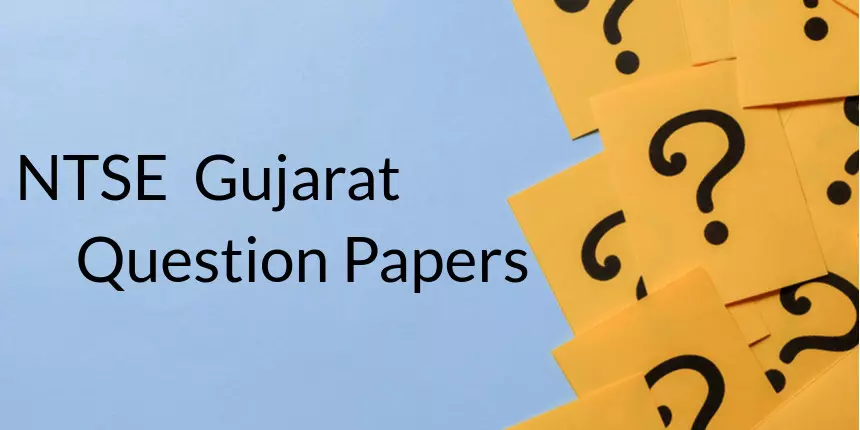 NTSE Gujarat Question Papers 2021-22 - Download Previous Years Question Papers