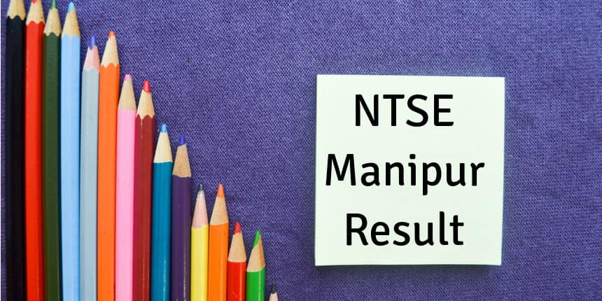 NTSE Manipur Result 2021 - Check Stage 1 & 2 Merit List here