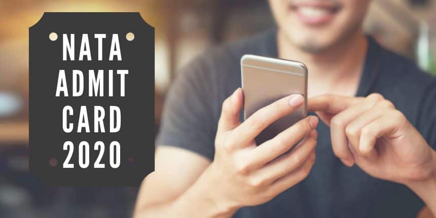 NATA Admit Card 2021/ Hall Ticket: Release Date, Download Link & Steps