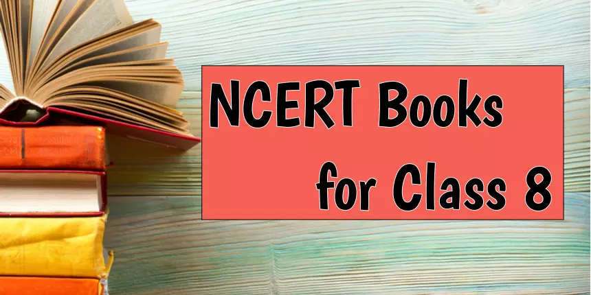 NCERT Books for Class 8 2024 - Download All Subjects PDF