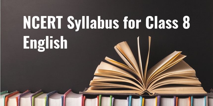 NCERT Syllabus for Class 8 English 2024 - Download PDF