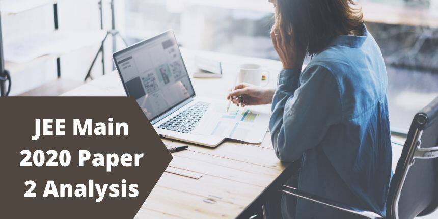 JEE Main Paper 2 Analysis 2020