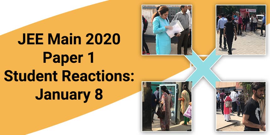 JEE Main 2020 Paper 1 Student Reactions: January 8