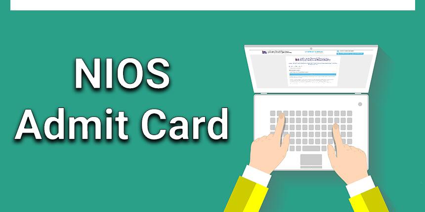 NIOS Admit Card 2020 Date - Download NIOS Hall Ticket 2020 Here!