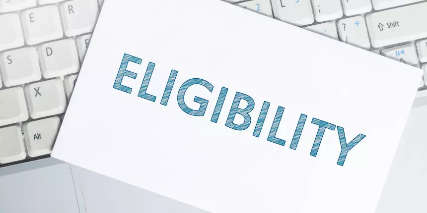 JEE Main Eligibility Criteria 2024 (Released) - Age Limit, Marks Required in Class 12