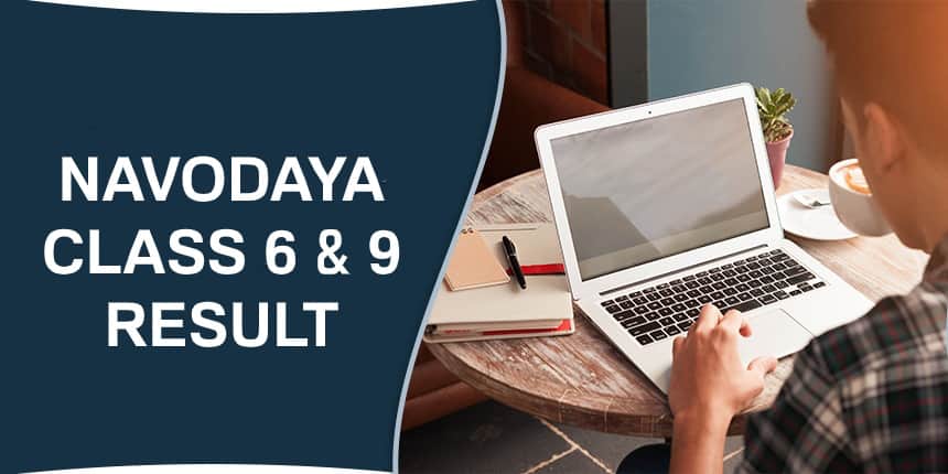 Navodaya Result 2021 (Class 6 & 9) - Check JNV Result 2021 at navodaya.gov.in