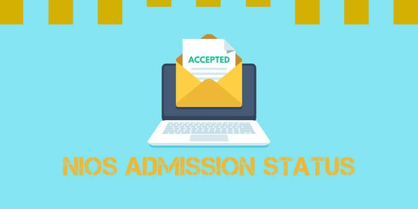 NIOS Admission Status 2021 – Check Your Admission Status Here