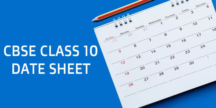 CBSE Class 10 Date Sheet 2021 (Exam Cancelled)- Check CBSE 10th Exam Time Table