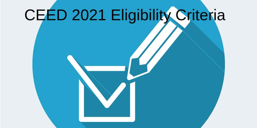 UCEED Eligibility Criteria 2021