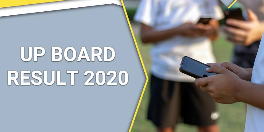 UP Board Result 2020 (10th, 12th) Date Released!- Check UPMSP Result @ upresults,nic.in