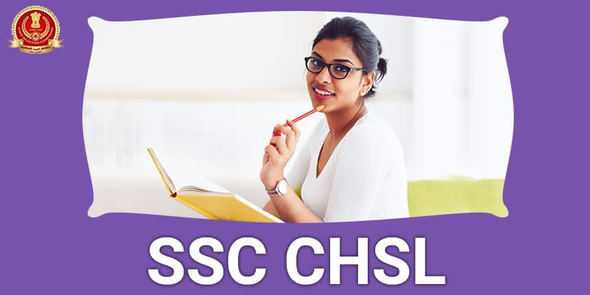 SSC CHSL 2021 - Tier 2 Exam (January 9), Syllabus, Pattern, Question Papers