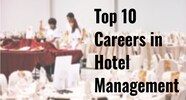 Top 10 Careers In Hotel Management Required Skills Salary