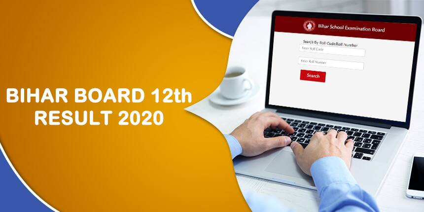 Bihar Board 12th Result 2020 Declared! - BSEB Class 12 Scrutiny Application Started!