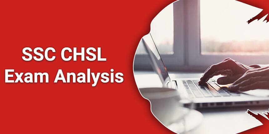 SSC CHSL 2020 Exam Analysis and Review - Check Difficulty Level