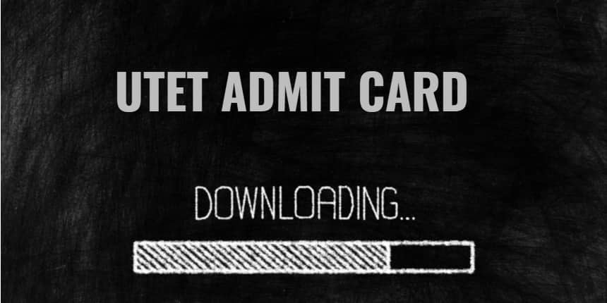 UTET Admit Card 2020 - Check How to Download Hall ticket