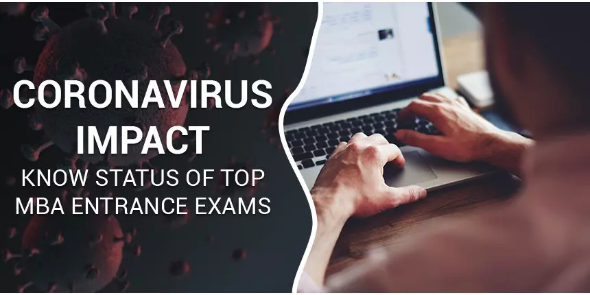 Coronavirus Impact: Know Status of Top MBA Entrance Exams 2020
