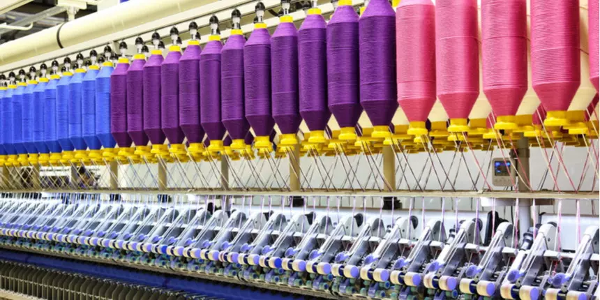 BTech in Textile Technology: Course, Admission, Colleges, Fees, Eligibility, Syllabus, Scope