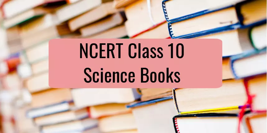 NCERT Books for Class 10 Science 2024 - Download Chapter Wise Free PDF