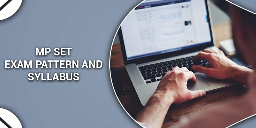 MP SET Exam Pattern & Syllabus 2020