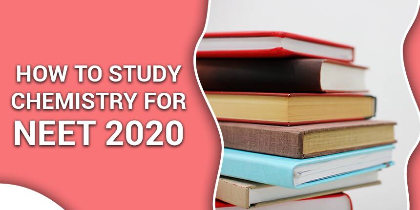 How To Study Chemistry For NEET 2023: Important Topics, Best Books ...