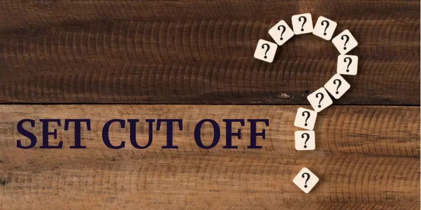 NE SET Cut off 2020 - Check Previous Year Cutoff and Minimum Qualifying Marks
