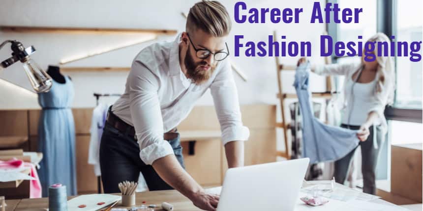Career Options After Fashion Design Degree What To Do After B Des Career Options After Fashion Design Degree What To Do After B Des