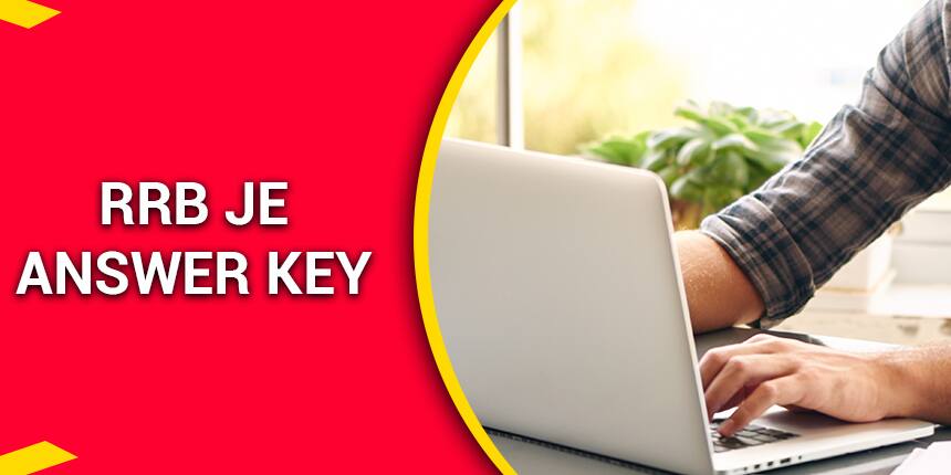 RRB JE Answer Key 2020 - Check Region Wise Links, Final Answer Key