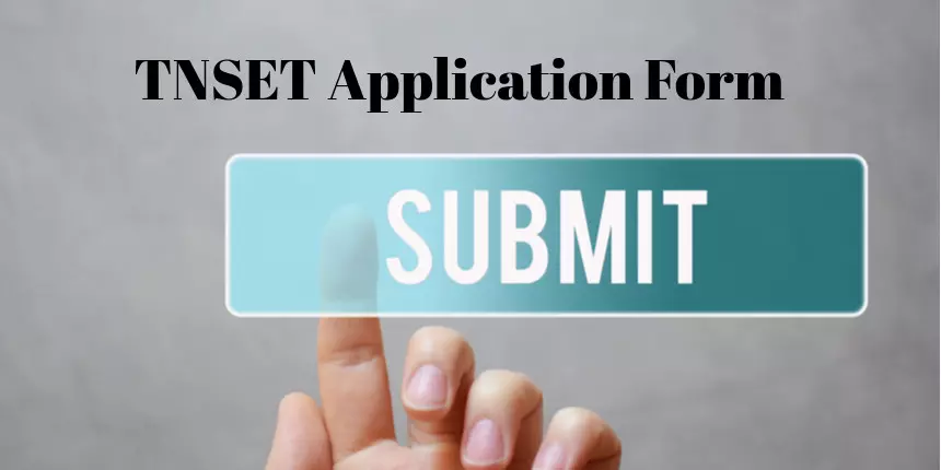 TN SET Application Form 2020 - Registration Dates, Eligibility
