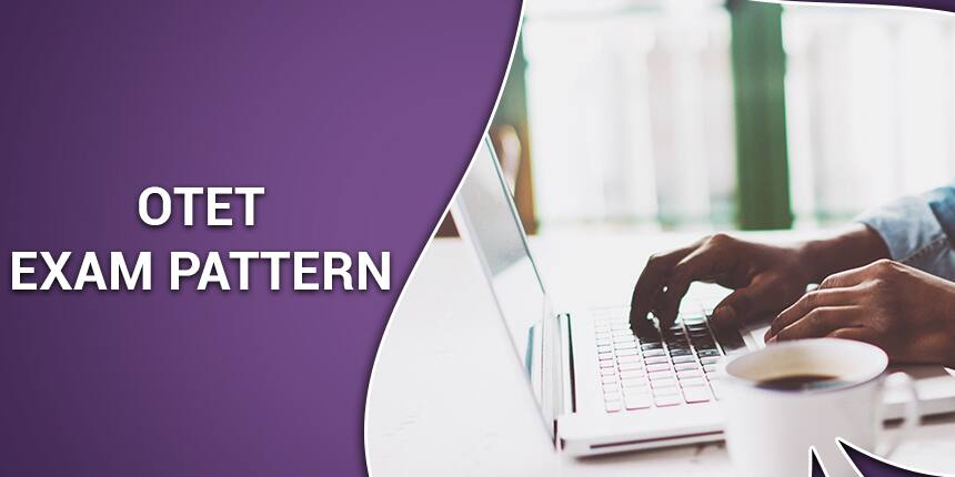 OTET Syllabus and Exam Pattern 2020