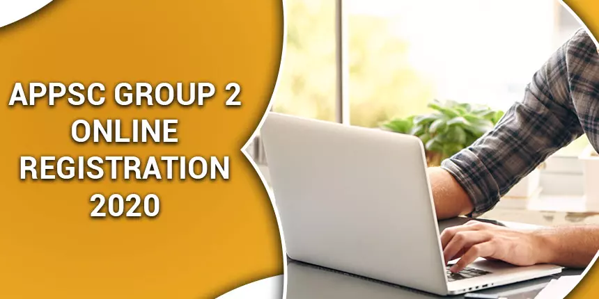APPSC Group 2 Application Form 2020 - Apply Online for Registration, Steps to Fill