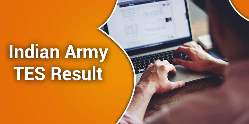 Indian Army TES Result 2020 - Check TES 43 Result, Merit List, Cut off