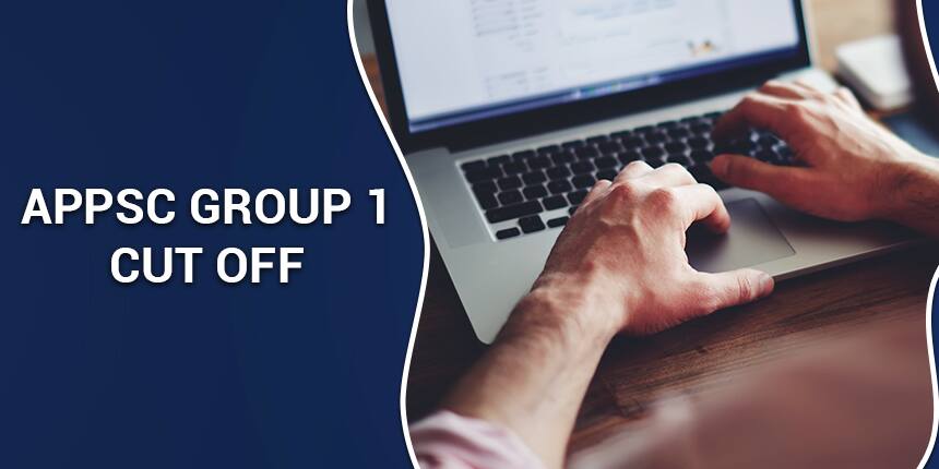 APPSC Group 1 Cut off 2020 - Marks, Expected & Previous Year Cut off