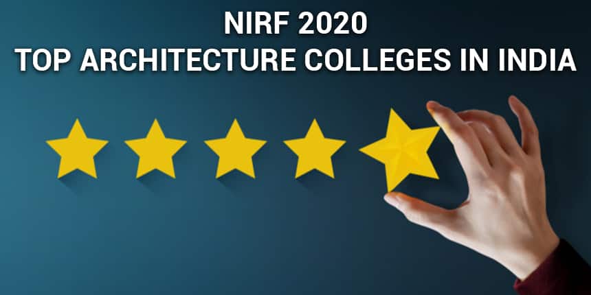 NIRF Ranking 2020 - Top Architecture Colleges in India