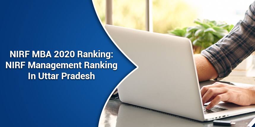 NIRF MBA 2020 Ranking: NIRF Management Ranking In Uttar Pradesh