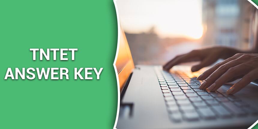 TNTET Answer Key 2020 - Check Steps to Download Answer Key