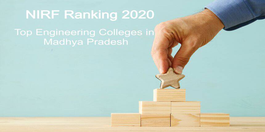 NIRF Ranking 2020 - Top Engineering Colleges in Madhya Pradesh