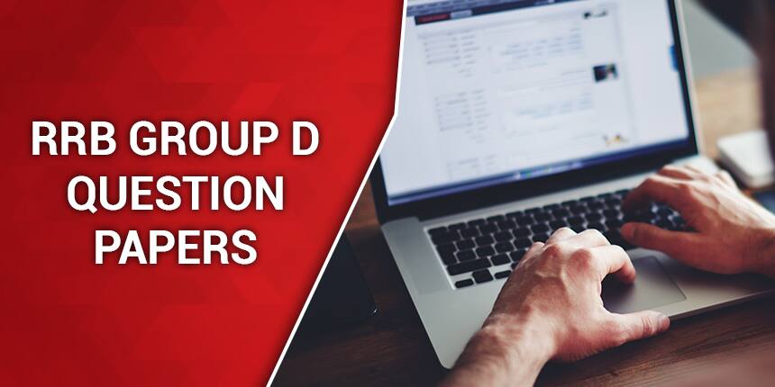 RRB Group D Question Papers 2020 - Download Previous Year Papers PDF Here