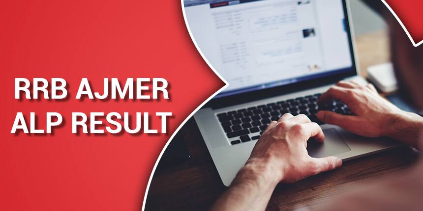 RRB Ajmer ALP Result 2020 - Check Region Wise Result, Qualifying Marks