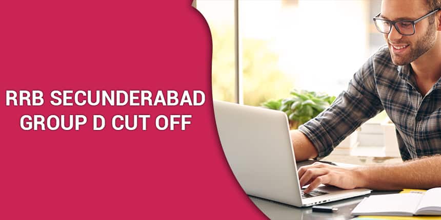 RRB Secunderabad Group D Cut Off 2020- Check CBT, CBAT, Final Cut off Marks