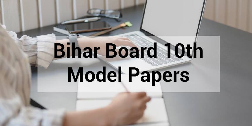 Bihar Board 10th Model Papers 2021 - Download Previous Year BSEB 10th Papers Pdf Here