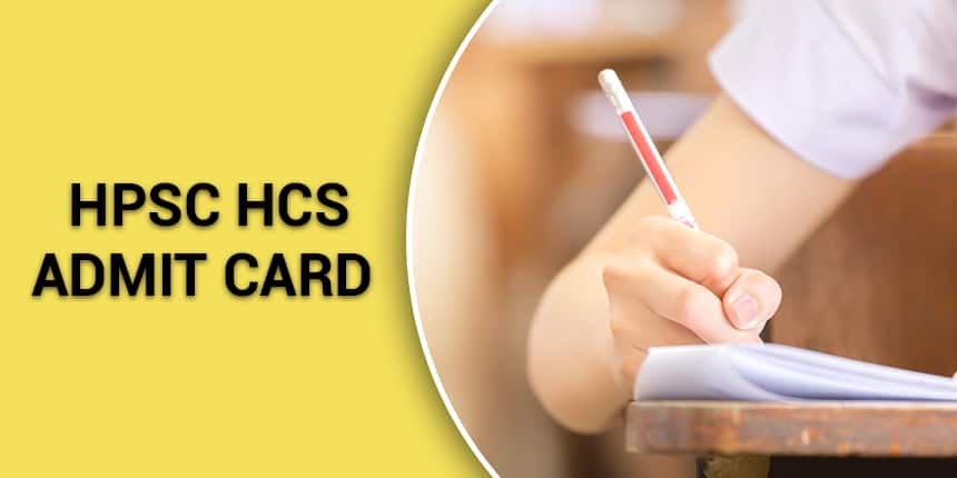HPSC HCS Admit Card 2020 - Download Hall Ticket @ hpsconline.in