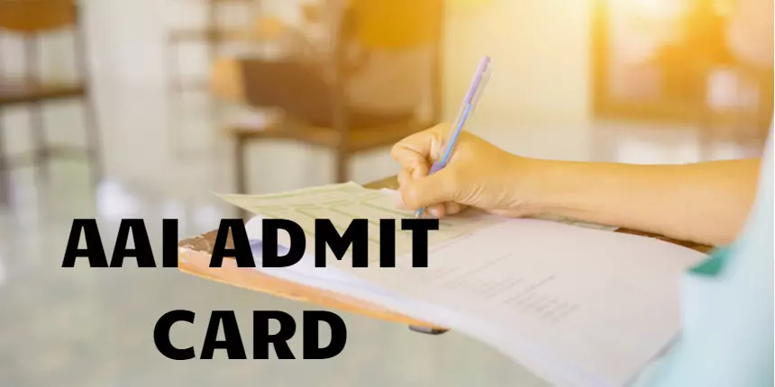 AAI Admit Card 2020 - Check Steps to Download Hall Ticket