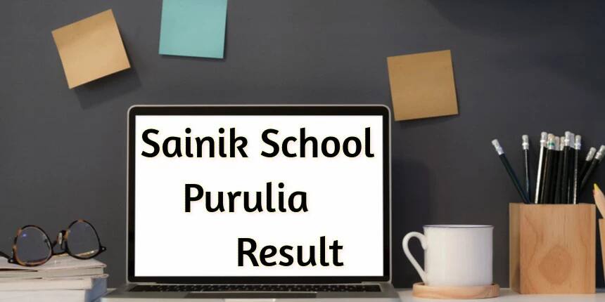 Sainik School Purulia Result 2021 - Check AISSEE Class 6 & 9 Merit List Here