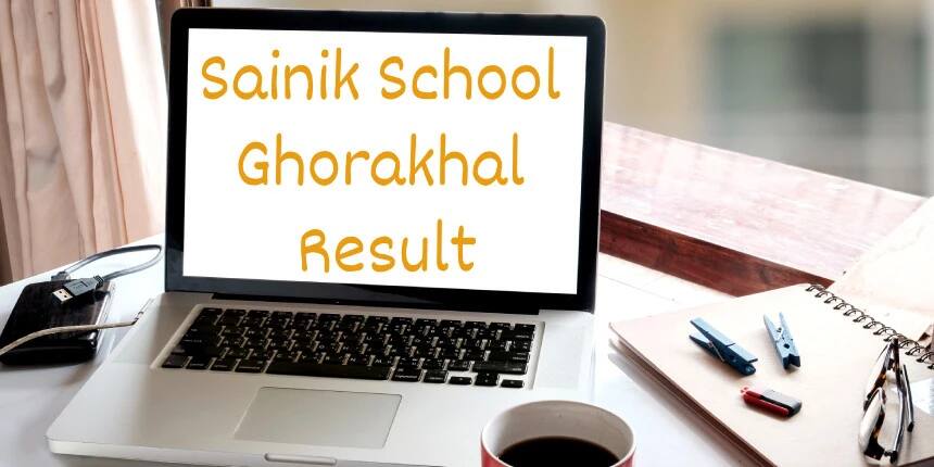 Sainik School Ghorakhal Result 2023 - Check AISSEE 6th & 9th Class Merit List & Cutoff Here