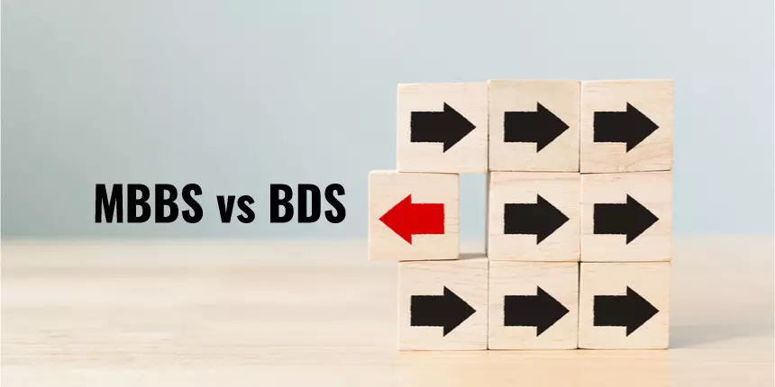 MBBS vs BDS - Which is better Career Option BDS or MBBS