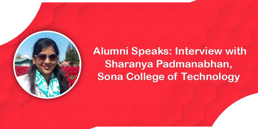 Alumni Speaks: Interview with Sharanya Padmanabhan, Sona College of Technology