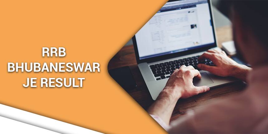 RRB Bhubaneswar JE Result 2020 - Check Scorecard, Final Result, Cut off