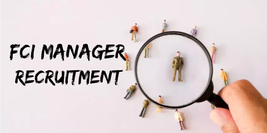 FCI Manager Recruitment 2020 - Check Notification, Eligibility, Syllabus & Exam Pattern