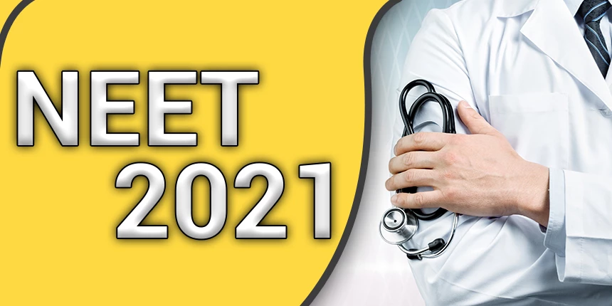 NEET 2021: Counselling Dates (Soon), Result (Released), Cutoff, Merit List
