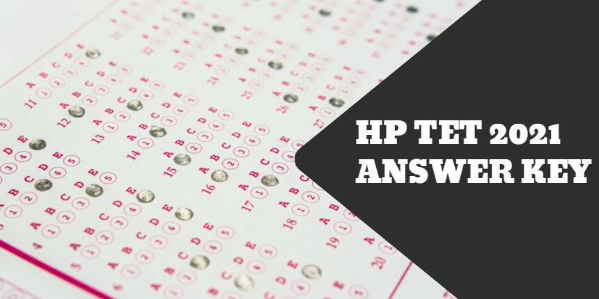 HP TET Answer Key 2021 - Steps to Download & Challenge Final Key
